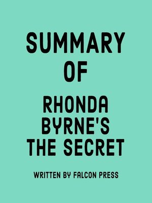 cover image of Summary of Rhonda Byrne's the Secret